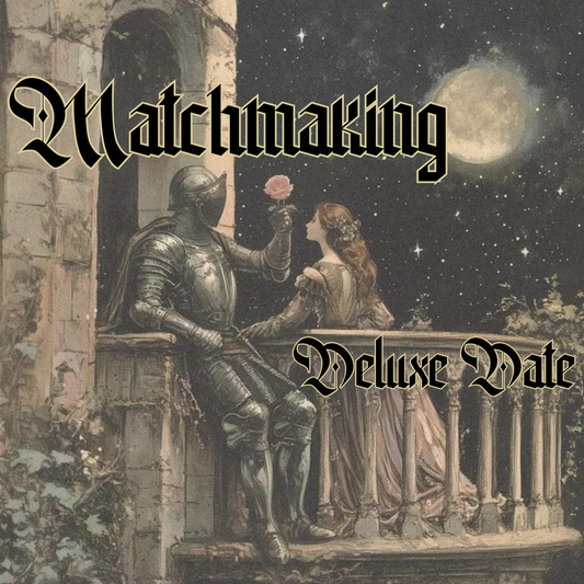 Matchmaking - Deluxe Date